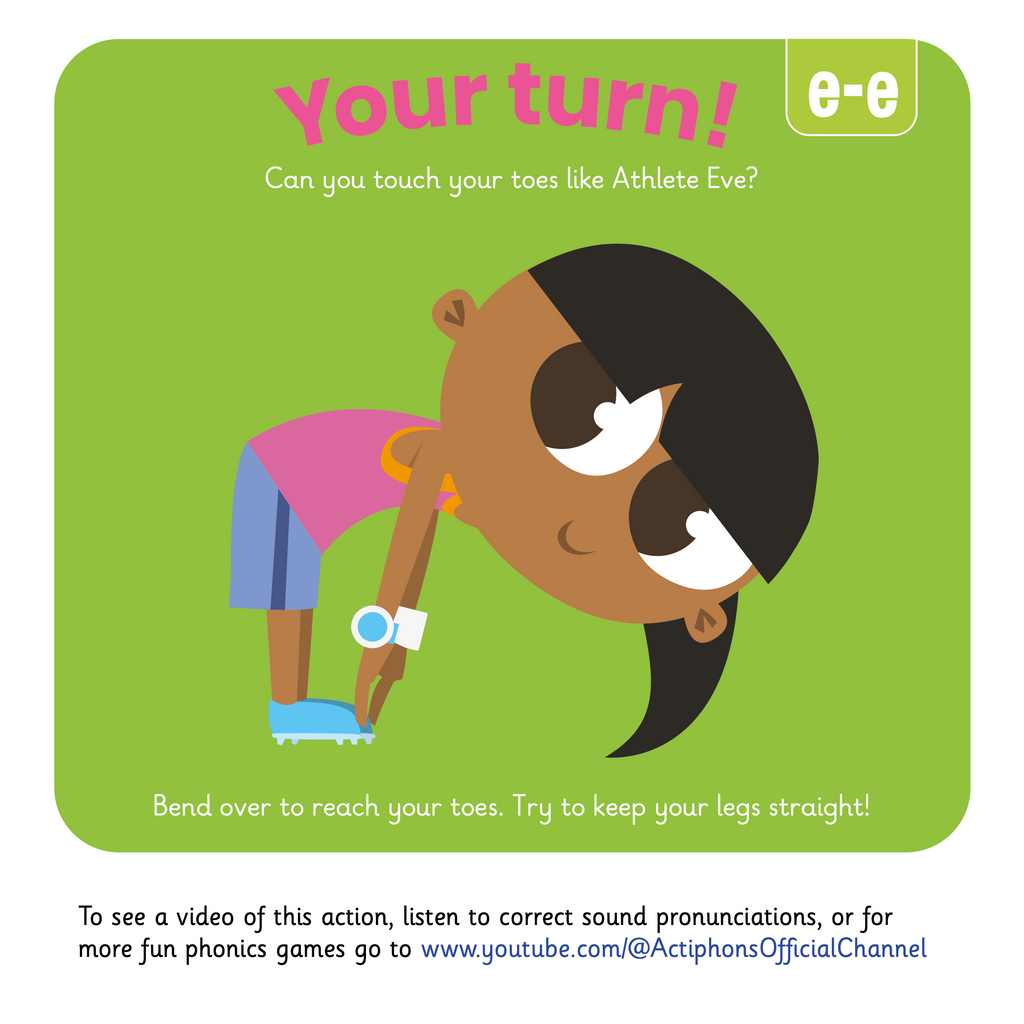 Learn phonics with Actiphons Athlete Eve 'e-e' sound reading book Your Turn page showing children how to bend over to reach your toes trying to keep your legs straight like Athlete Eve