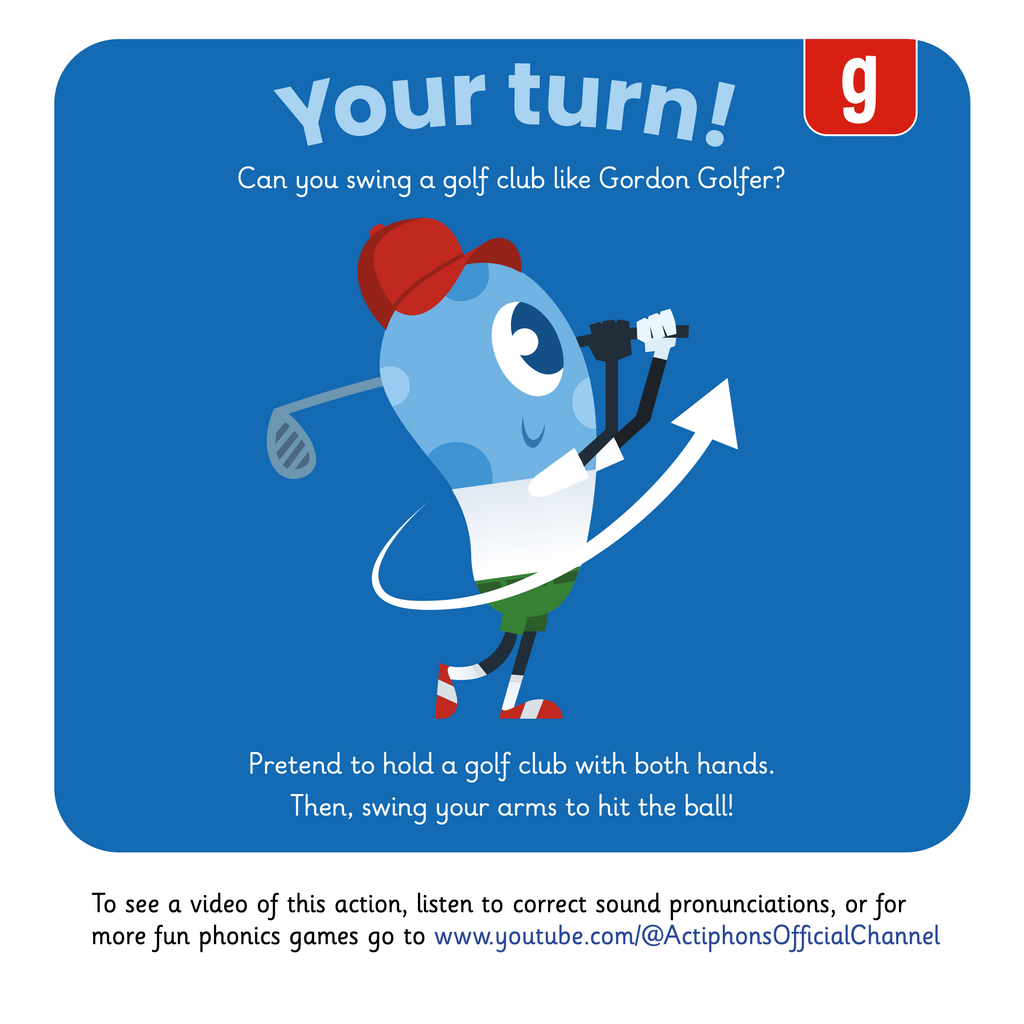 Learn phonics with Actiphons Gordon Golfer 'g' sound reading book Your Turn page showing children how to swing a golf club like Gordon Golfer
