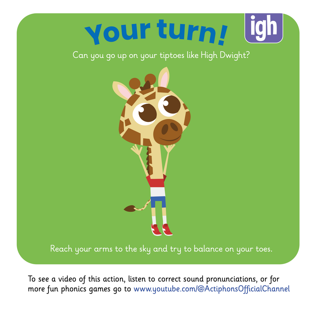 Learn phonics with Actiphons High Dwight 'igh' sound reading book Your Turn page showing children how reach your arms up in the air balancing on your toes like High Dwight