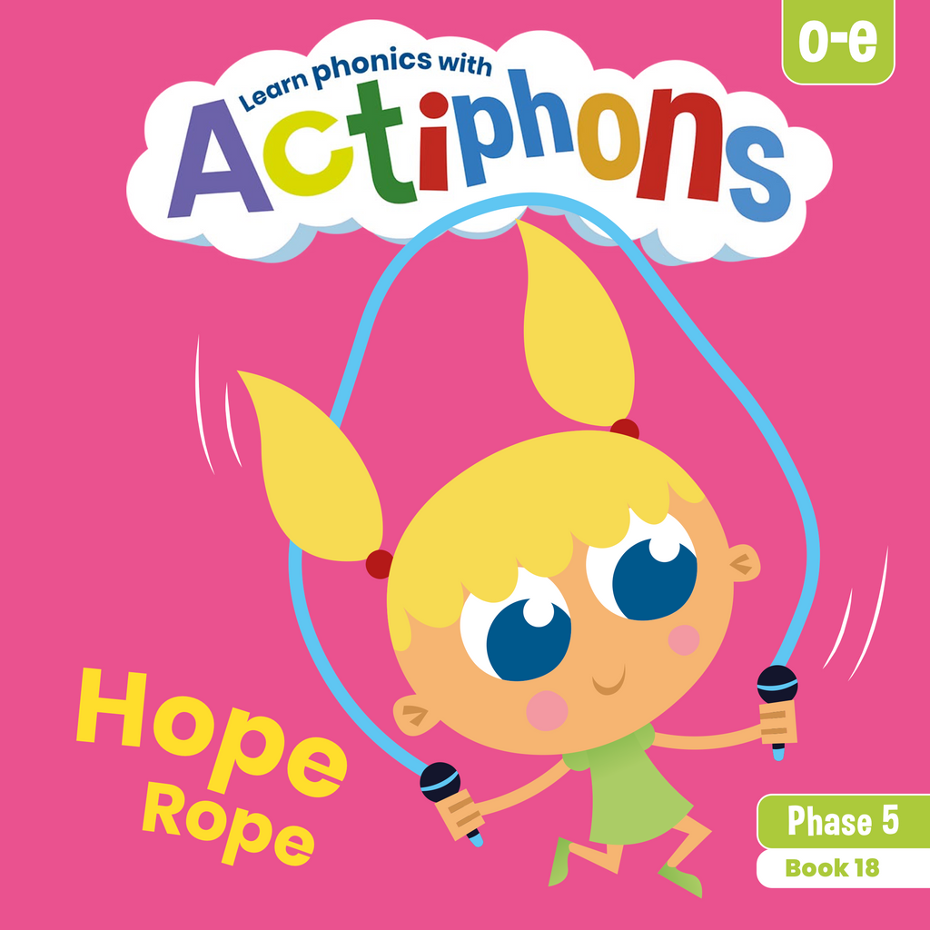 Learn phonics with Actiphons Hope Rope 'o-e' sound reading book front cover