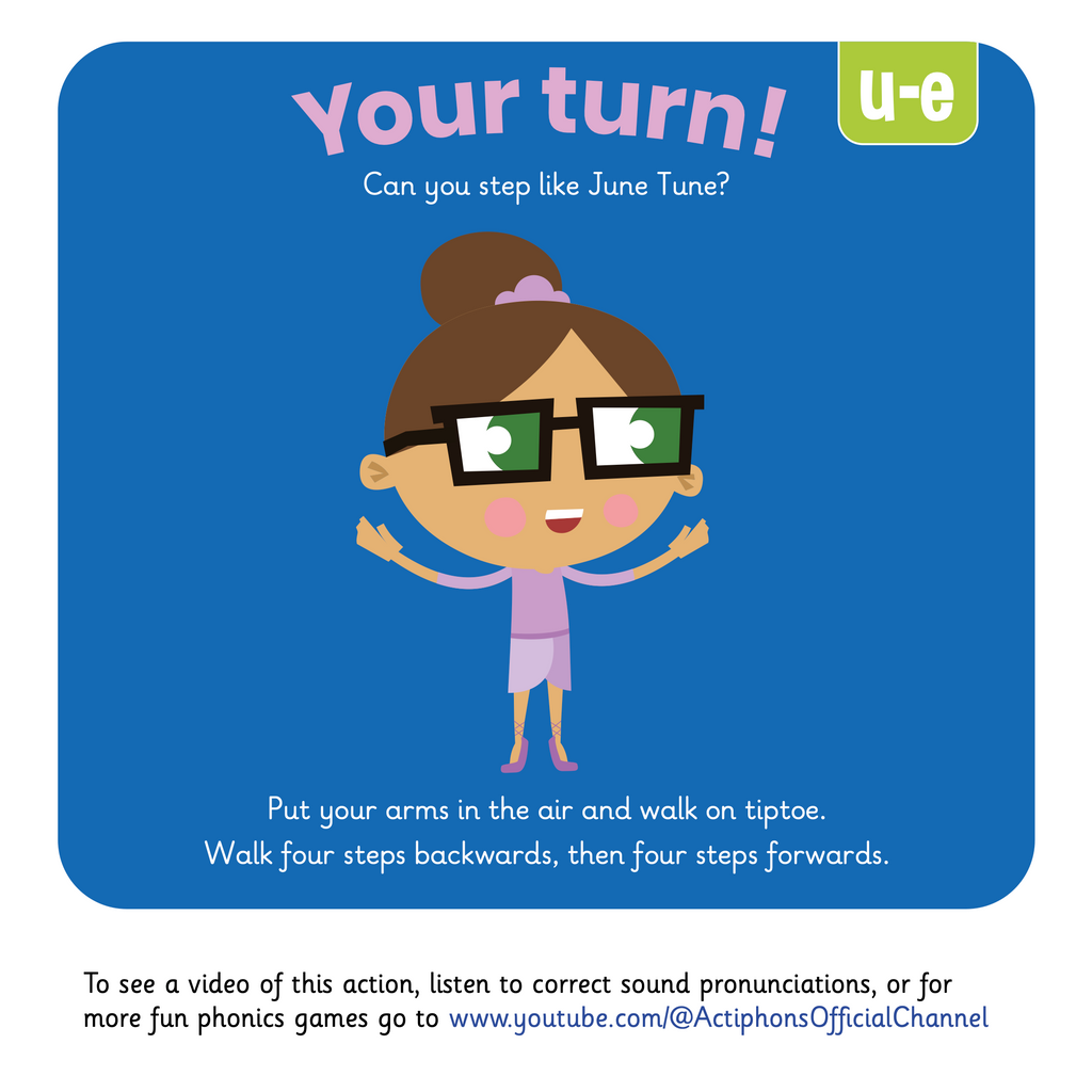 Learn phonics with Actiphons June Tune 'u-e' sound reading book Your Turn page showing children how to put your arms in the air and pretend to walk on tiptoes like June Tune