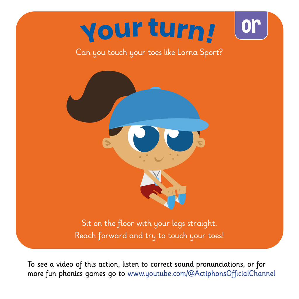 Learn phonics with Actiphons Lorna Sport 'or' sound reading book Your Turn page showing children how to sit on the floor with your legs straight reaching forwards to touch your toes