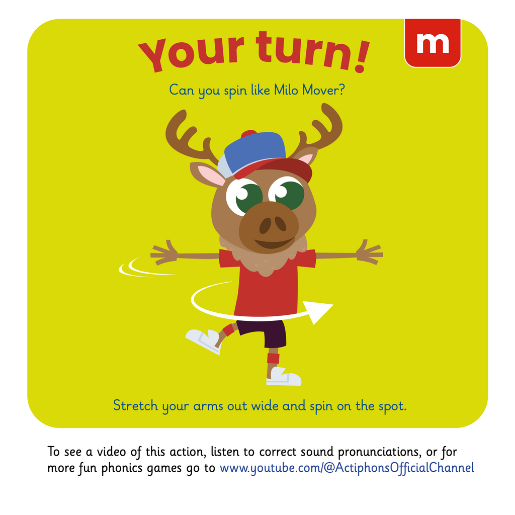 Learn phonics with Actiphons Milo Mover 'm' sound reading book Your Turn page showing children how stretch your arms out wide and spin round on the same spot like Milo Mover