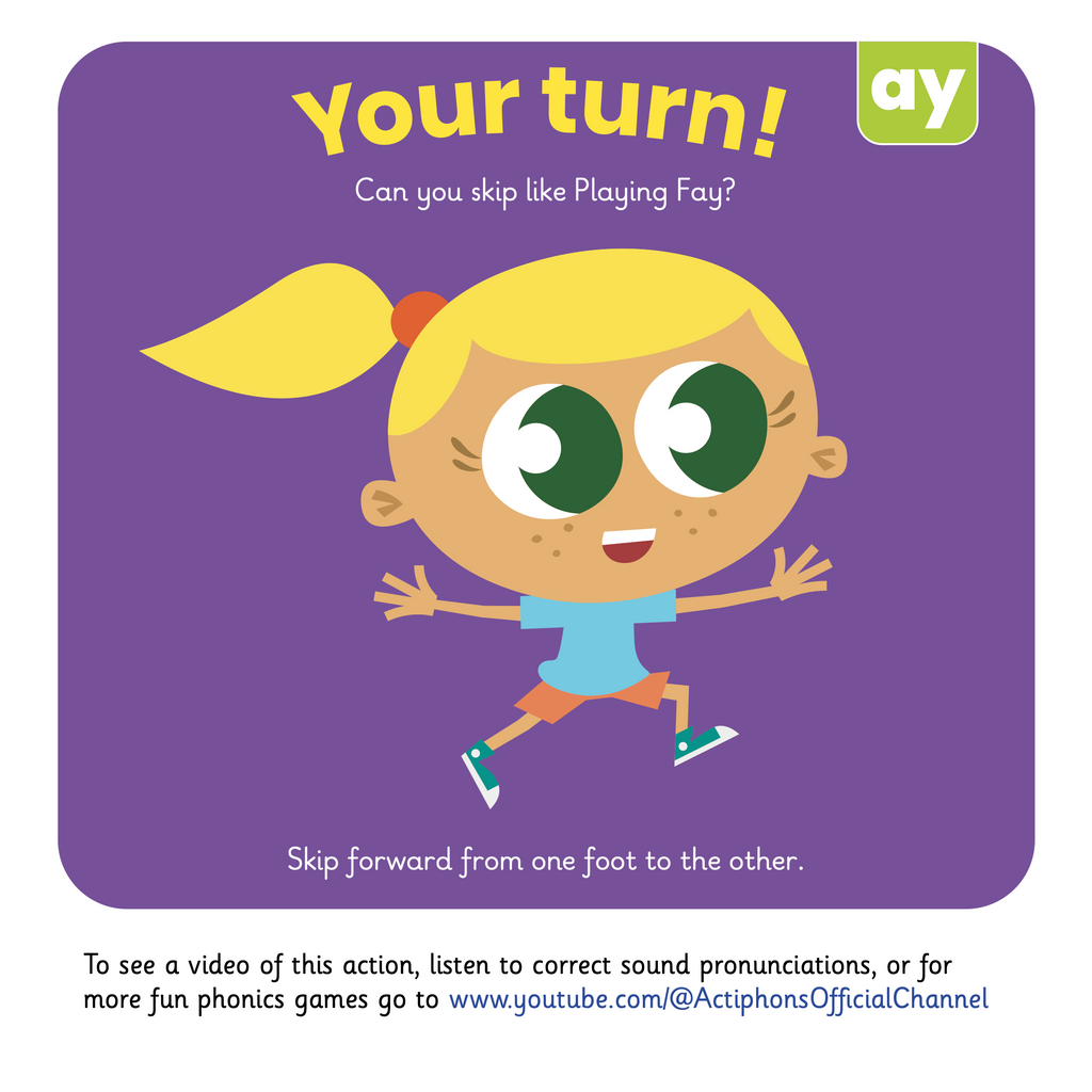 Learn phonics with Actiphons Playing Fay 'ay' sound reading book Your Turn page showing children how to skip forwards on one foot to the other like Playing Fay