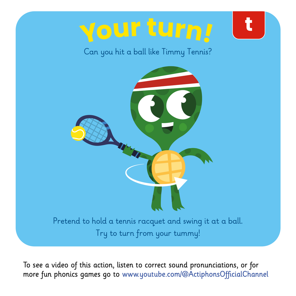 Learn phonics with Actiphons Timmy Tennis 't' sound reading book Your Turn page showing children how turn from your tummy and hit a ball with a tennis racket like Timmy Tennis