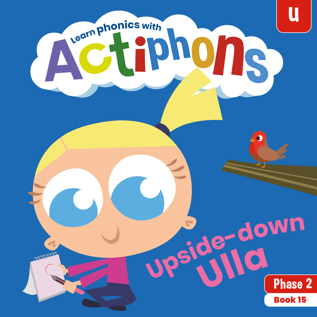 Learn phonics with Actiphons Upside-down Ulla 'u' sound reading book front cover