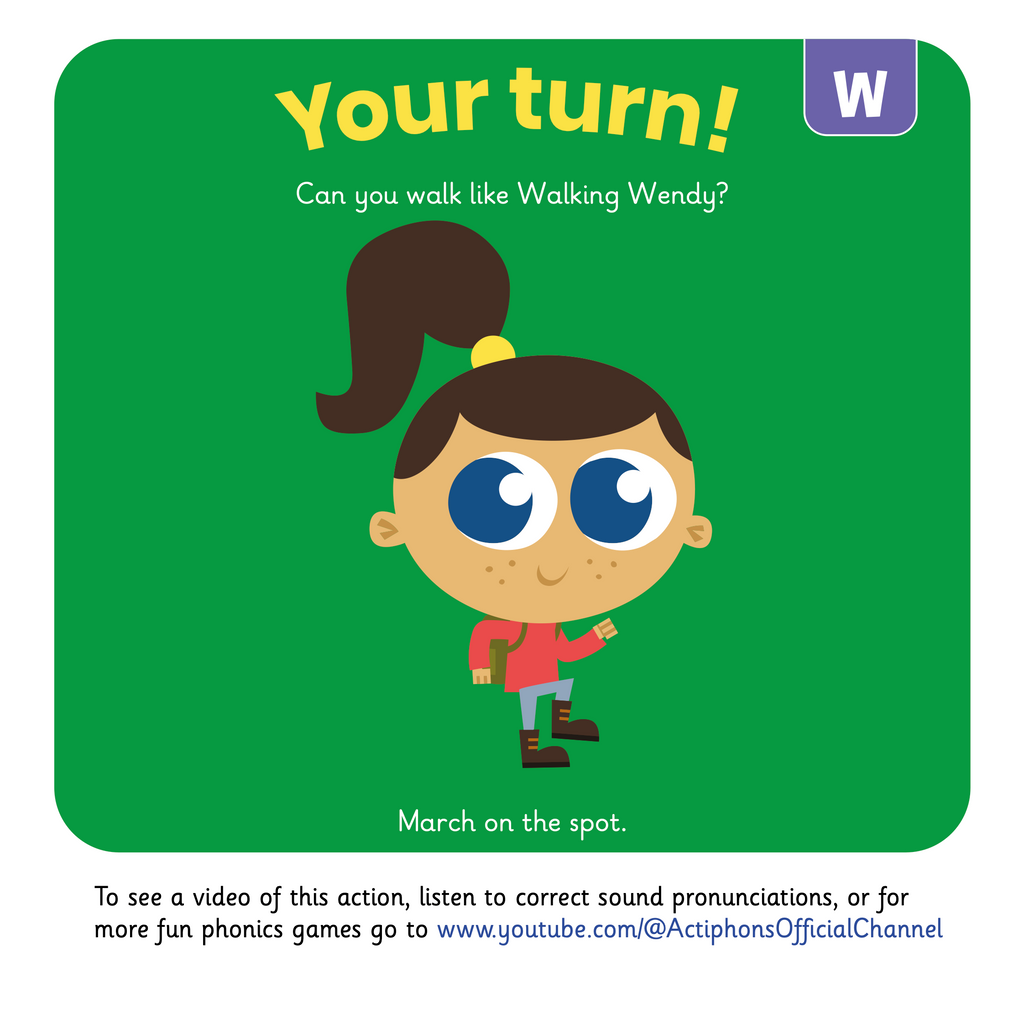 Learn phonics with Actiphons Walking Wendy 'w' sound reading book Your Turn page showing children how to march on the spot like Walking Wendy