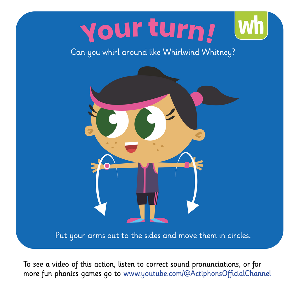 Learn phonics with Actiphons Whirlwind Whitney 'wh' sound reading book Your Turn page showing children how to put your arms out to the side and move them in a circle like Whirlwind Whitney